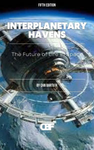 Title: Interplanetary Havens: The Future of Life in Space, Author: Can Bartu H.