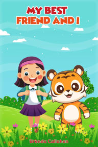Title: MY BEST FRIEND AND I, Author: Brenda Callahan