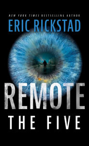 Title: Remote: The Five, Author: Eric Rickstad