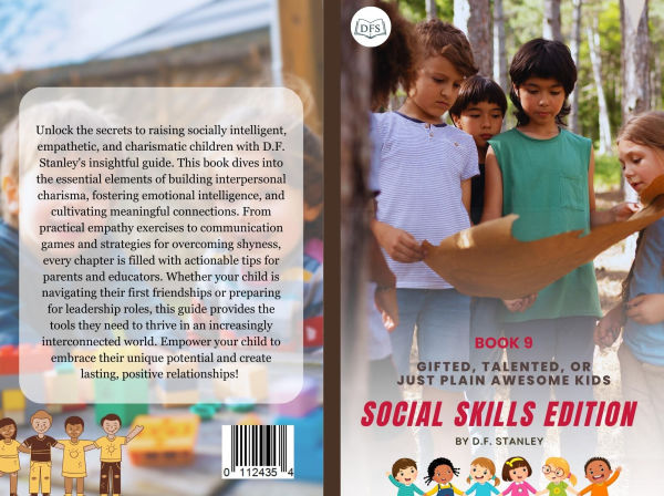 Is Your Child Gifted, Talented, or Just Awesomely Normal? Social Skills Edition: Encouraging Empathy and Connection (Or Just Their Love for Talking to Everyone They Meet)