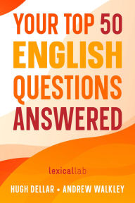 Title: Your Top 50 English Questions Answered, Author: Hugh Dellar