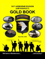 Title: 101st Airborne Division (Air Assault) Gold Book December 2023, Author: United States Government Us Army