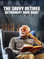 The Savvy Retiree