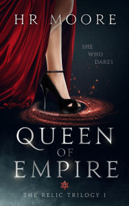 Title: Queen of Empire, Author: Hr Moore