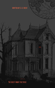 Title: The Ghost Under the House, Author: Susan Recht