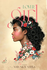 Title: Lover Girl, Author: Nyla Nick Nykea