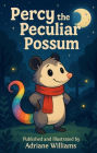 Percy the Peculiar Possum