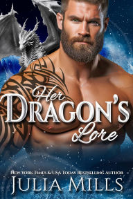 Title: Her Dragon's Lore, Author: Julia Mills