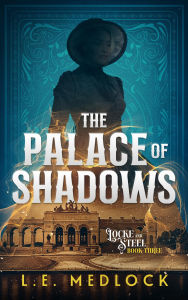 Downloads books for iphone The Palace of Shadows  (English Edition)  by L. E. Medlock
