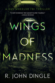 Title: Wings of Madness, Author: R. John Dingle