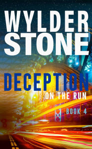 Title: Deception on the Run, Author: Wylder Stone