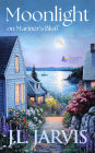 Moonlight on Mariner's Bluff: A Sweeping, Mysterious Slow-Burn Romance