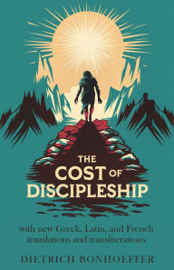 Title: The Cost of Discipleship, Author: Dietrich Bonhoeffer