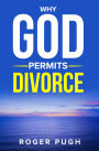 Why God Permits Divorce