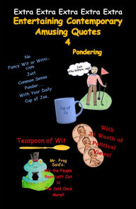 Title: Entertaining Contemporary Amusing Thoughts 4 Pondering: Entertaining Humor 2 Ponder, Author: John Christensen