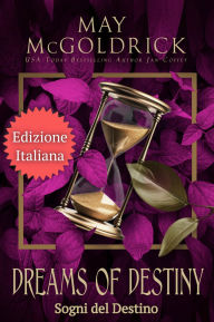 Title: Sogni del Destino, Author: May McGoldrick