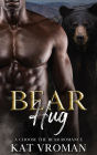 Bear Hug: A Choose the Bear Romance