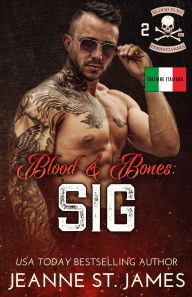 Title: Blood & Bones: Sig: Edizione Italiana, Author: Jeanne St. James