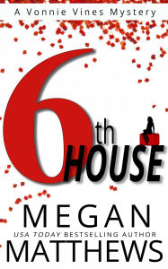 Title: 6th House, Author: Megan Matthews