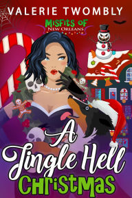 Title: A Jingle Hell Christmas, Author: Valerie Twombly
