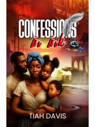 Title: Confessions In Ink, Author: Tiah Davis