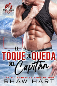 Title: El toque de queda del capitán, Author: Shaw Hart