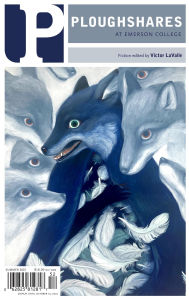 Title: Ploughshares Summer 2025 Guest-edited by Victor LaValle, Author: Helen Phillips