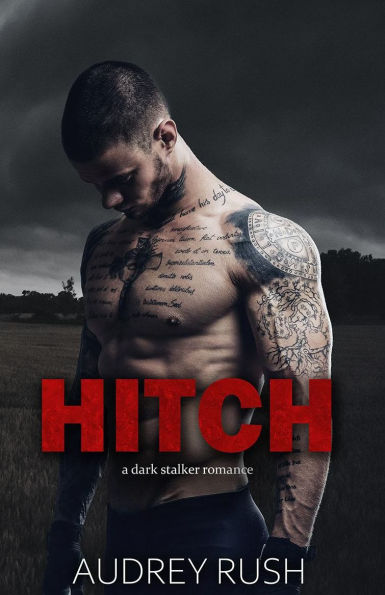 Hitch: A Dark Stalker Romance