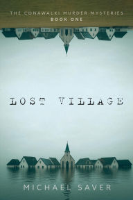 Title: Lost Village, Author: Michael Saver