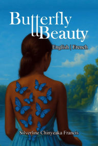 Title: Butterfly Beauty, Author: Silverline Francis