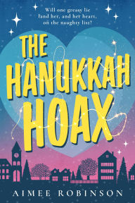 The Hanukkah Hoax: A Holiday Romantic Comedy