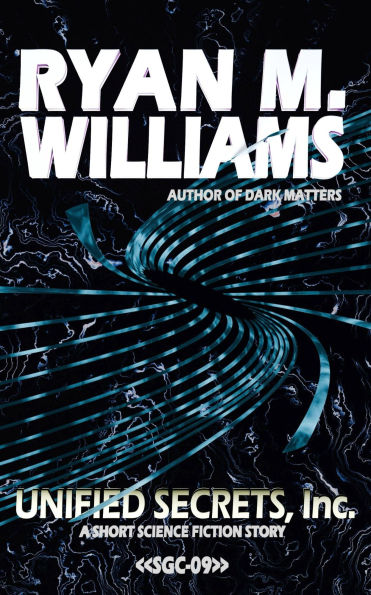Unified Secrets Inc.: A short science fiction story