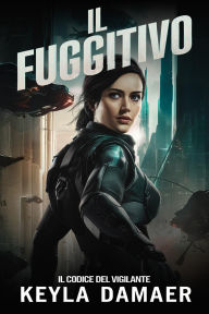 Title: Il Fuggitivo, Author: Keyla Damaer