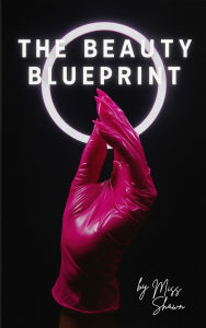 Title: The Beauty Blueprint, Author: Miss Shaun