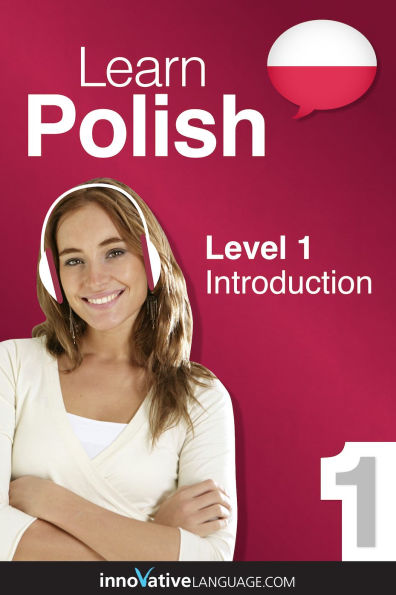 Learn Polish - Level 1: Introduction to Polish