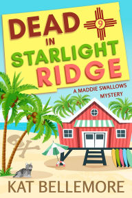 Title: Dead in Starlight Ridge, Author: Kat Bellemore