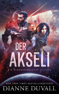 Title: Der Akseli (German Edition), Author: Dianne Duvall