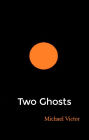Two Ghosts