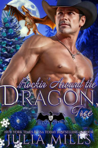 Title: Rockin' Around the Dragon, Tree, Author: Julia Mills