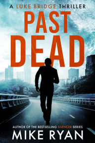 Title: Past Dead, Author: Mike Ryan