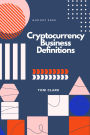 Cryptocurrency Business Definitions