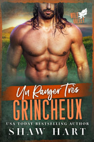 Title: Un Ranger Très Grincheux, Author: Shaw Hart