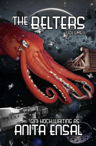 Electronic book download The Belters Volume 1 by Anita Ensal, Gini Koch  English version CHM DJVU ePub