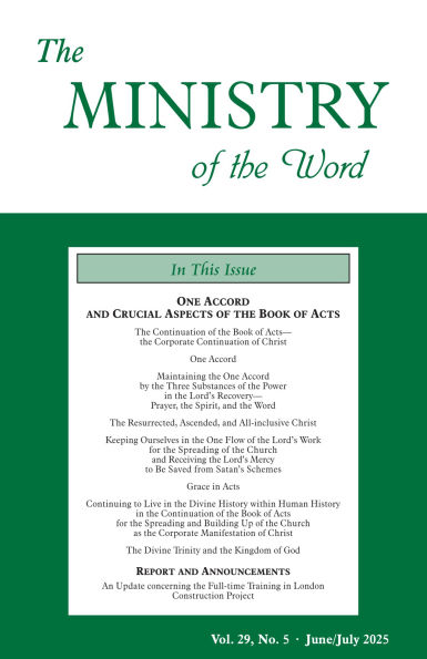 The Ministry of the Word, Vol. 29, No. 05: One Accord and Crucial Aspects of the Book of Acts