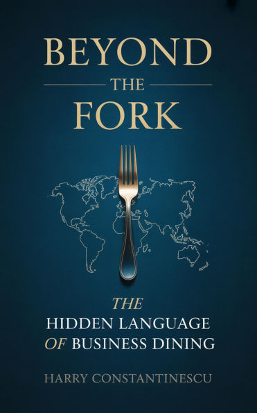 Beyond the Fork: The Hidden Language of Business Dining