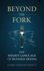 Beyond the Fork: The Hidden Language of Business Dining