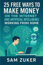 25 FREE METHODS TO MAKE MONEY ONLINE 2025