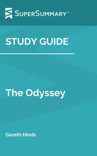 Study Guide: The Odyssey: A Graphic Novel by Gareth Hinds (SuperSummary)