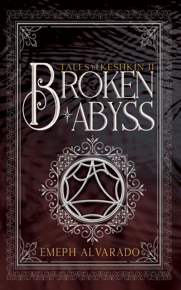 Broken Abyss: Tales of the Keshkin Book 2