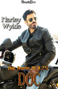 Title: Doc (Dixie Reapers MC 25): A Dixie Reapers MC Bad Boy Romance, Author: Harley Wylde
